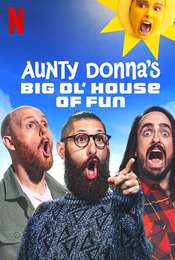 Aunty Donna's Big Ol' House of Fun