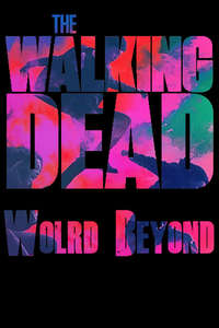 The Walking Dead: World Beyond - Posters