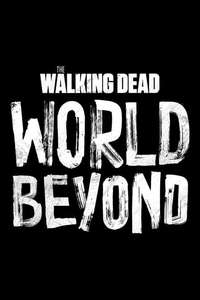 The Walking Dead: World Beyond - Posters
