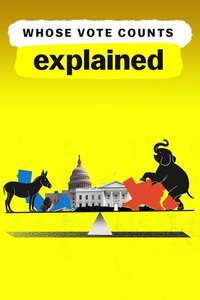 Whose Vote Counts  Explained - Posters