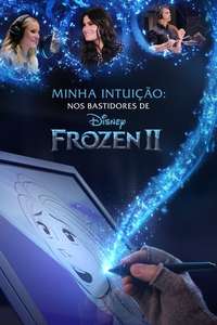 Into the Unknown: Making Frozen 2 - Posters