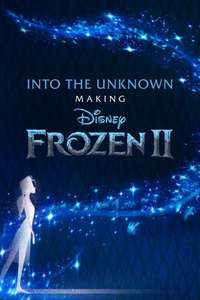 Into the Unknown: Making Frozen 2 - Posters