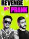Revenge Prank : Season 1