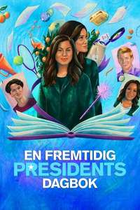 Diary of A Future President - Posters