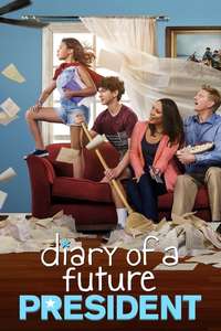 Diary of A Future President - Posters