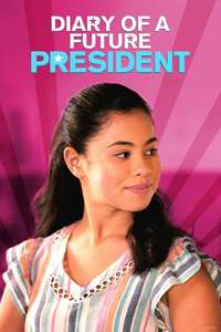 Diary of A Future President - Posters