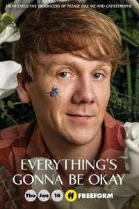 Everything's Gonna Be Okay - Poster