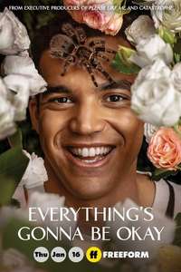 Everything's Gonna Be Okay - Poster