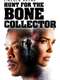 Lincoln Rhyme: Hunt for the Bone Collector