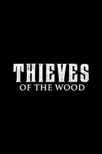 Thieves of the Wood - Poster