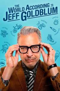The World According to Jeff Goldblum - Posters