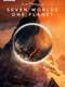 Seven Worlds One Planet