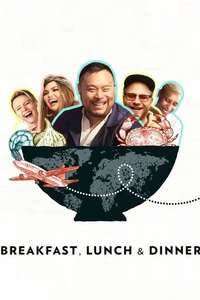 Breakfast  Lunch and Dinner - Posters
