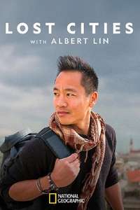 Lost Cities with Albert Lin - Posters