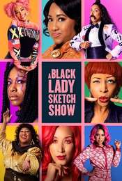 A Black Lady Sketch Show