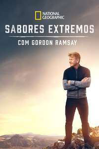 Gordon Ramsay: Uncharted - Posters