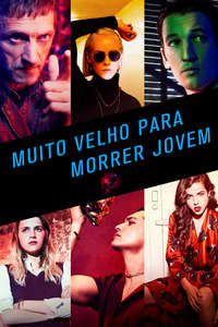 Too Old to Die Young - Posters