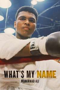 What’s My Name | Muhammad Ali - Posters