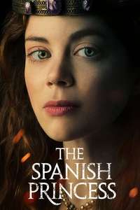 The Spanish Princess - Posters