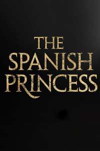 The Spanish Princess - Posters