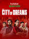 City of Dreams : Season 1