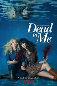Dead to Me - Posters