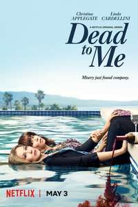 Dead to Me - Posters