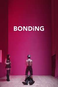 Bonding - Posters
