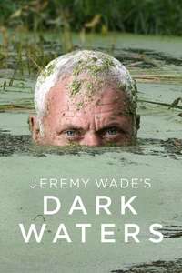 Jeremy Wade's Dark Waters - Poster