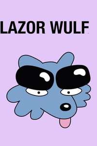 Lazor Wulf - Poster