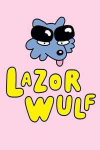 Lazor Wulf - Poster