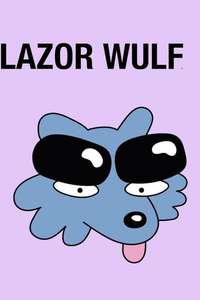 Lazor Wulf - Poster