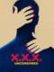 X.X.X: Uncensored
