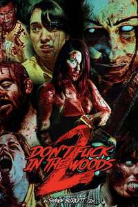 Don’t Fuck In The Woods 2 - Poster