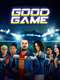 Good Game : Season 1