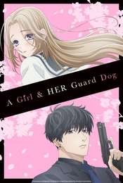 A Girl & Her Guard Dog