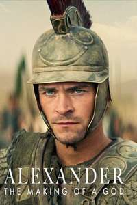 Alexander: The Making of a God - Poster