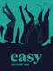 Easy : Season 1