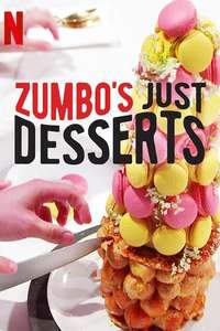 Zumbo's Just Desserts - Poster