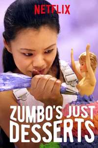 Zumbo's Just Desserts - Poster