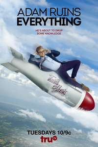 Adam Ruins Everything - Poster