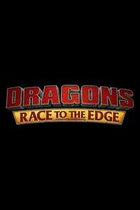 Dragons: Race to the Edge - Posters