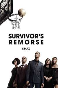 Survivor's Remorse - Posters