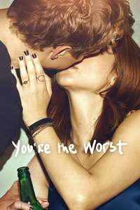 You're the Worst - Poster
