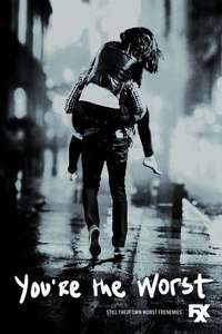 You're the Worst - Poster