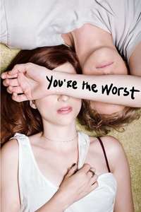You're the Worst - Poster