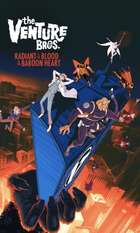 The Venture Bros.: Radiant Is the Blood of the Baboon Heart