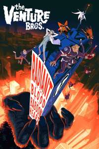The Venture Bros.: Radiant Is the Blood of the Baboon Heart - Posters