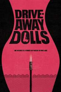 Drive-Away Dolls - Posters