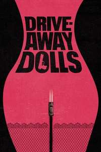 Drive-Away Dolls - Posters